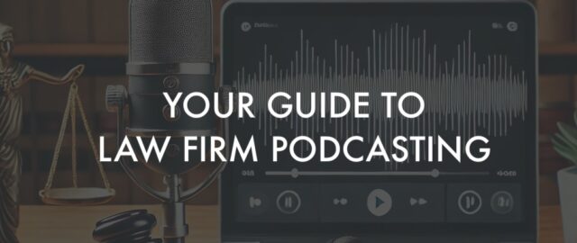 Law Firm Podcasting